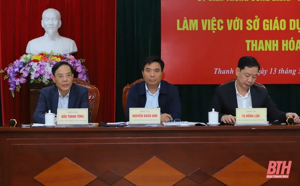 Bí thư Tỉnh ủy Nguyễn Doãn Anh làm việc với Sở Giáo dục và Đào tạo về tình hình phát triển giáo dục tỉnh Thanh Hóa