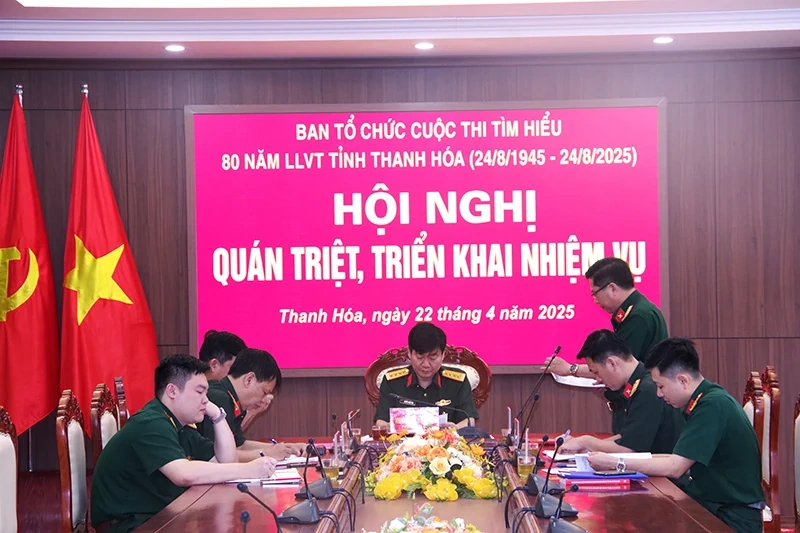 Quán triệt, triển khai nhiệm vụ Cuộc thi tìm hiểu “80 năm truyền thống LLVT tỉnh Thanh Hóa”