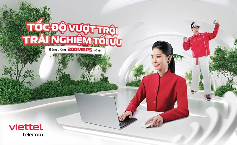 Toàn bộ khách hàng Viettel được nâng băng thông internet cáp quang lên tối thiểu 300Mbps