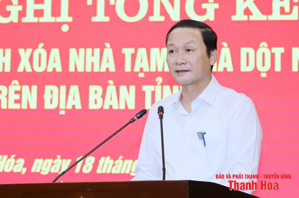 Thanh Hóa hoàn thành Chương trình xóa nhà tạm, nhà dột nát trước thời gian Chính phủ quy định