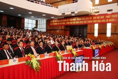 Đại hội Đảng bộ tỉnh Thanh Hóa lần thứ 18 : Đại hội của thời cơ, vận hội mới, đưa Thanh Hóa phát triển bứt phá đi lên