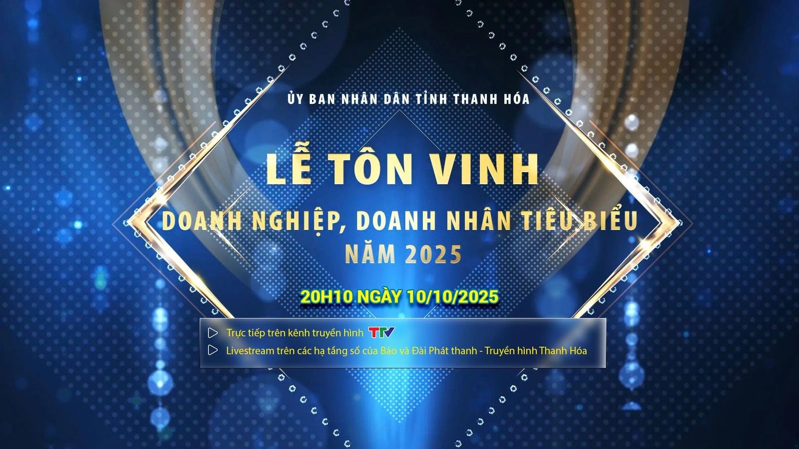 Truyền hình trực tiếp: Lễ tôn vinh doanh nghiệp, doanh nhân tiêu biểu tỉnh Thanh Hóa năm 2025