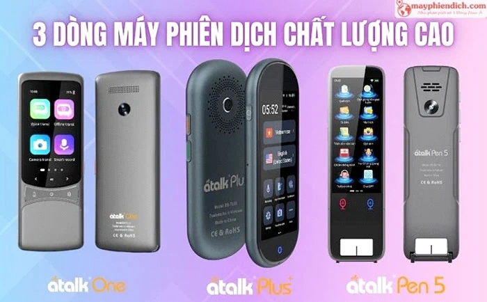 Máy phiên dịch ATalk – Thương hiệu tiên phong với công nghệ phiên dịch tự động đầu tiên tại Việt Nam