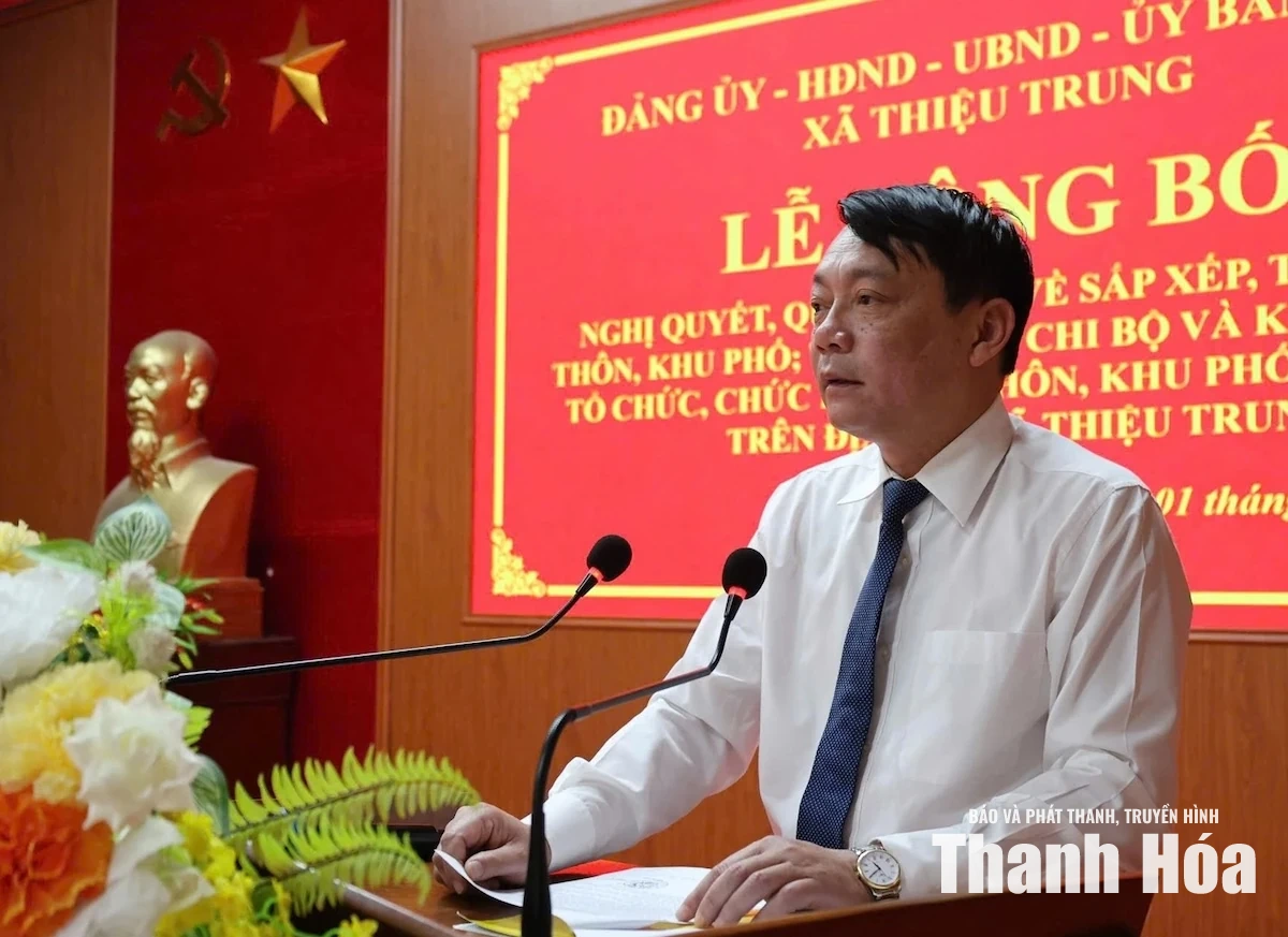 Công bố nghị quyết, quyết định về sắp xếp, tổ chức lại các thôn trên địa bàn xã Thiệu Trung