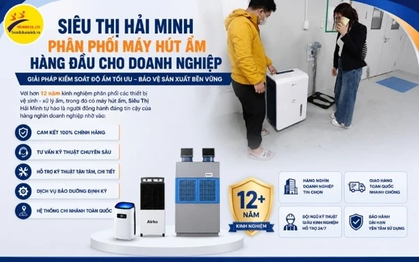 Máy hút ẩm công nghiệp đa phân khúc tại Siêu thị Hải Minh