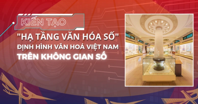 Khuyến khích sử dụng sản phẩm, dịch vụ văn hóa số do doanh nghiệp Việt Nam phát triển