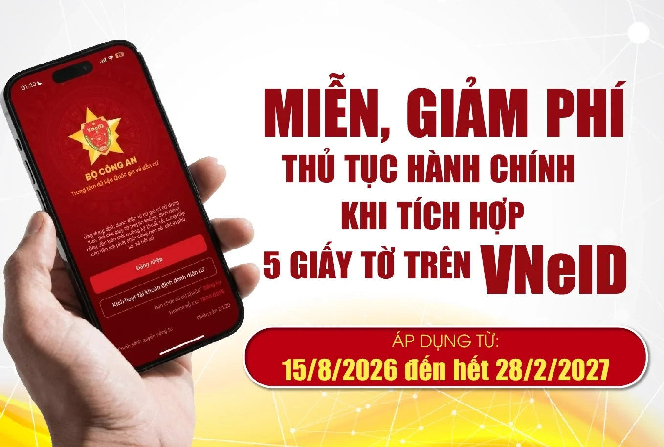 Miễn, giảm phí thủ tục hành chính cho người có VNeID tích hợp đủ 5 loại giấy tờ