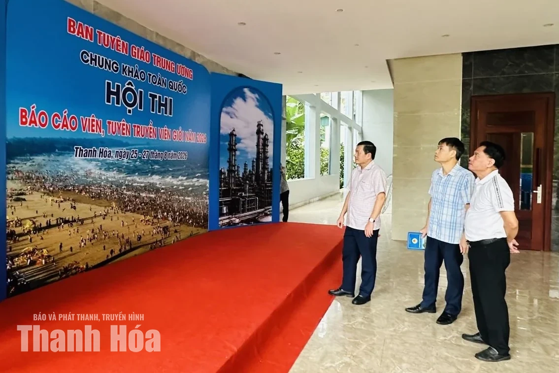 Chung khảo hội thi báo cáo viên, tuyên truyền viên giỏi toàn quốc năm 2026 sẽ diễn ra từ ngày 25 đến 27/8/2026
