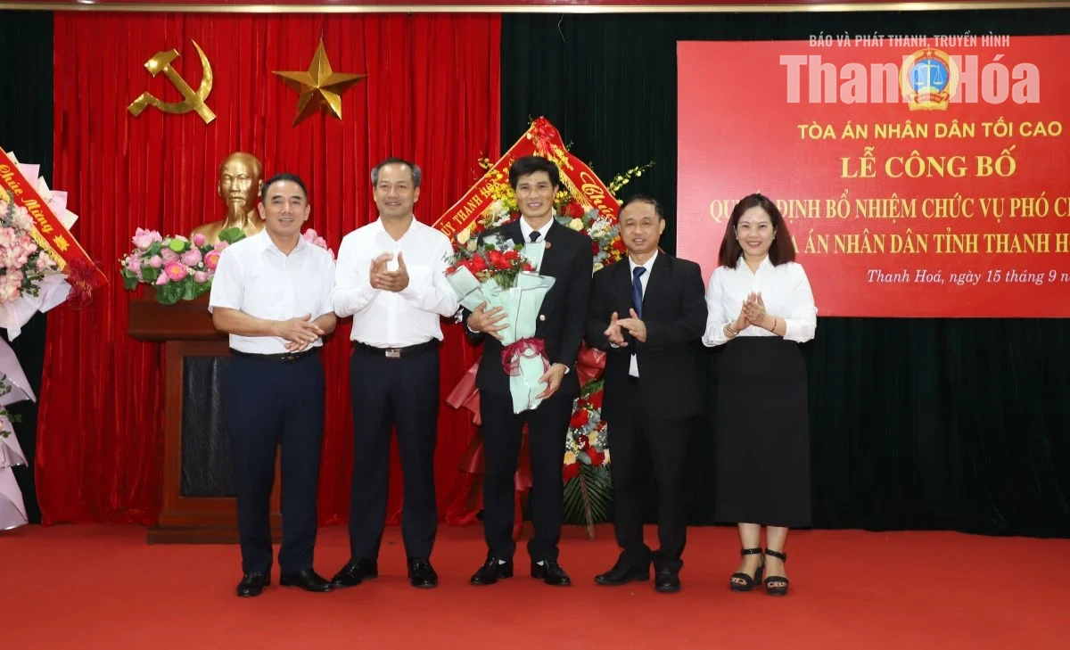 Công bố Quyết định bổ nhiệm Phó Chánh án Tòa án Nhân dân tỉnh Thanh Hóa