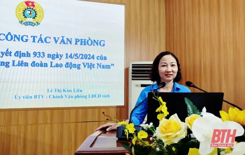 Tập huấn công tác bảo vệ bí mật Nhà nước và công tác văn phòng cho cán bộ công đoàn