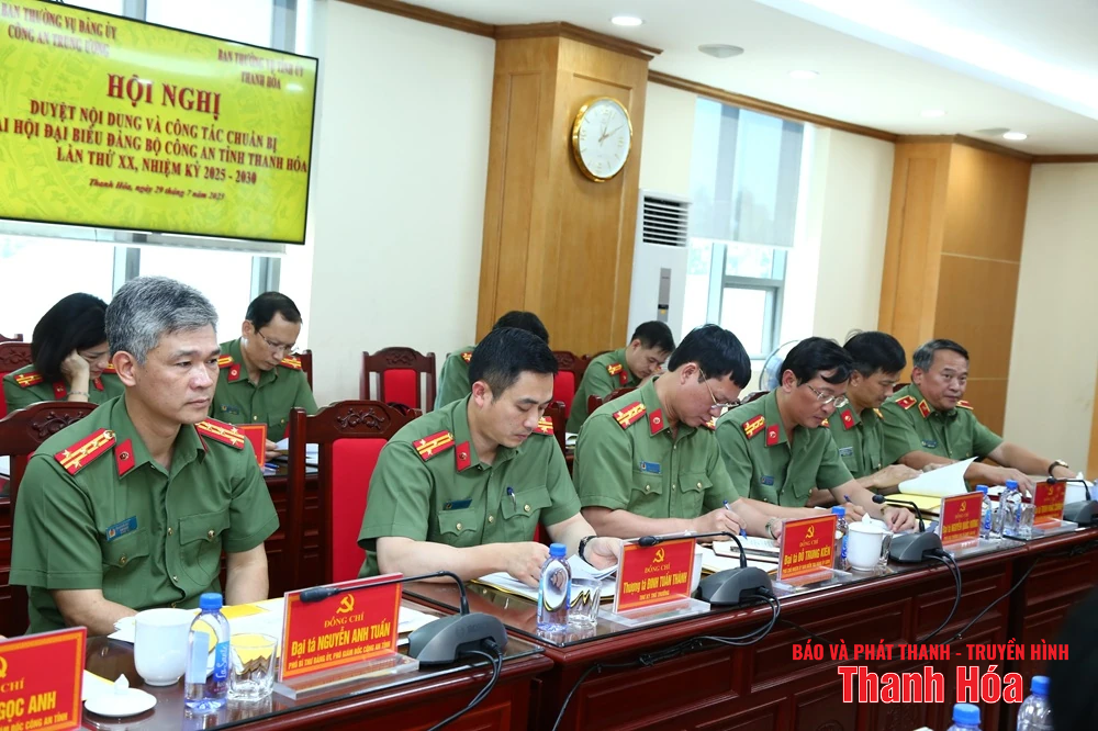 Duyệt nội dung và công tác chuẩn bị tổ chức Đại hội Đảng bộ Công an tỉnh Thanh Hóa lần thứ XX