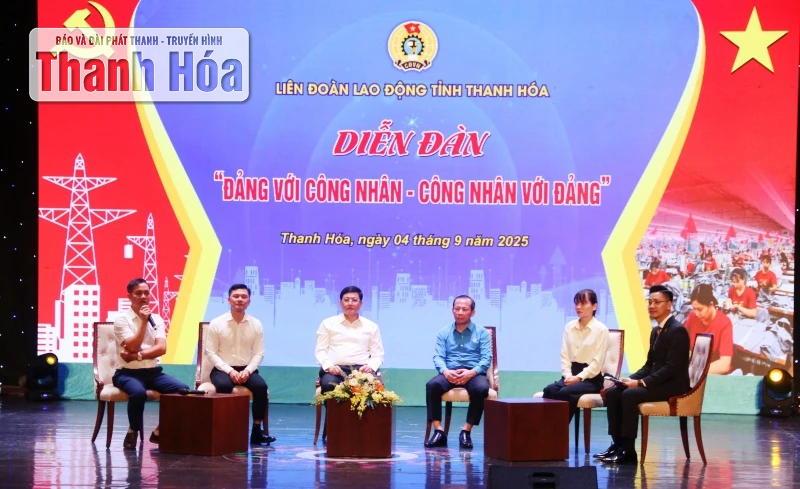 Diễn đàn “Đảng với công nhân - Công nhân với Đảng”