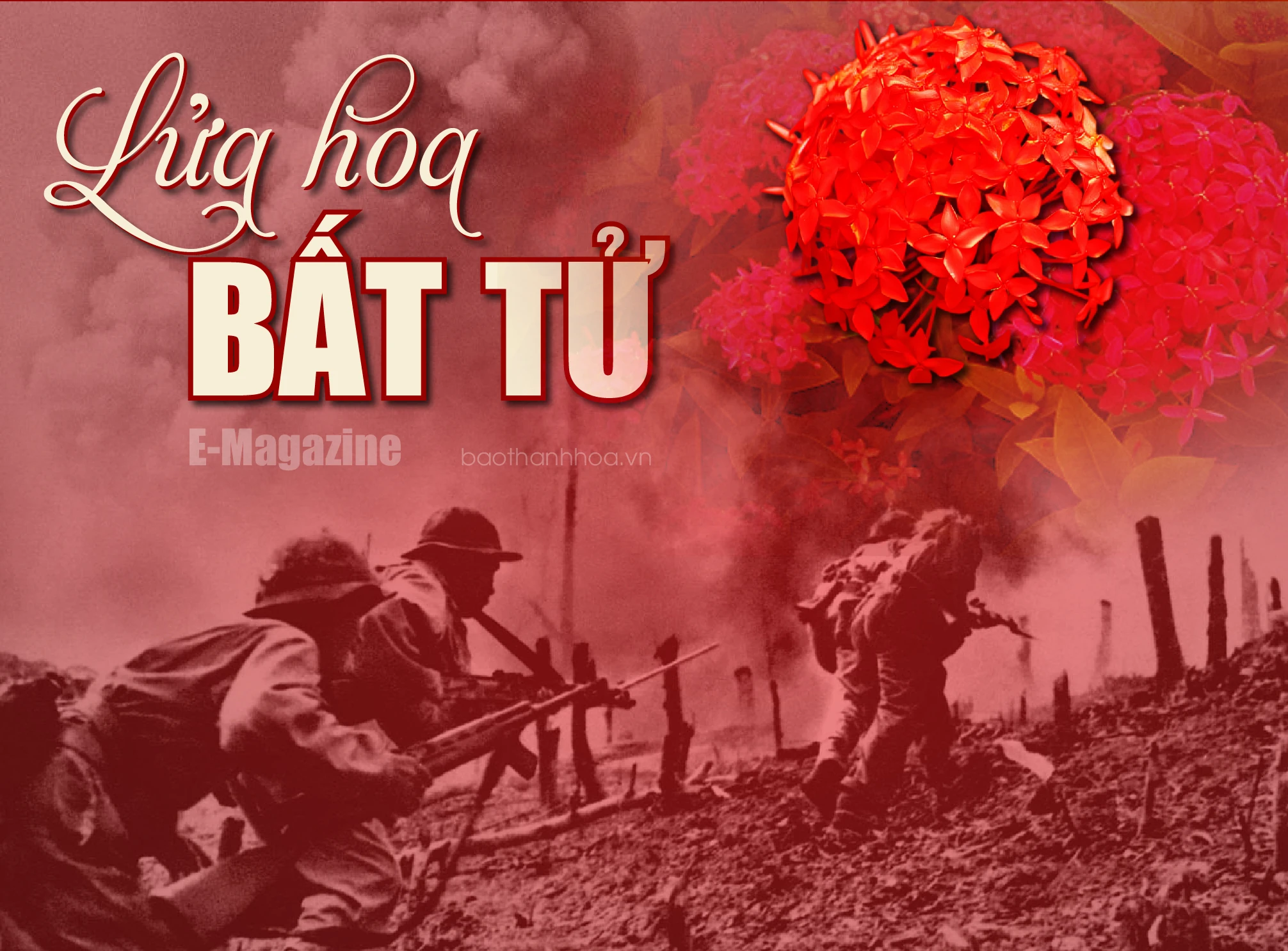 [E-Magazine]: Lửa hoa bất tử
