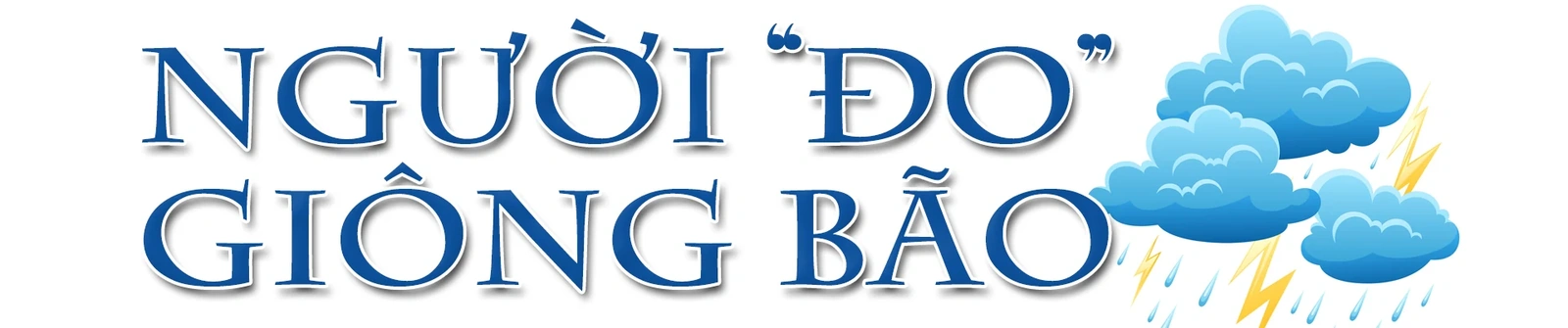 [E-Magazine] - Những người “bắt mạch” ông trời