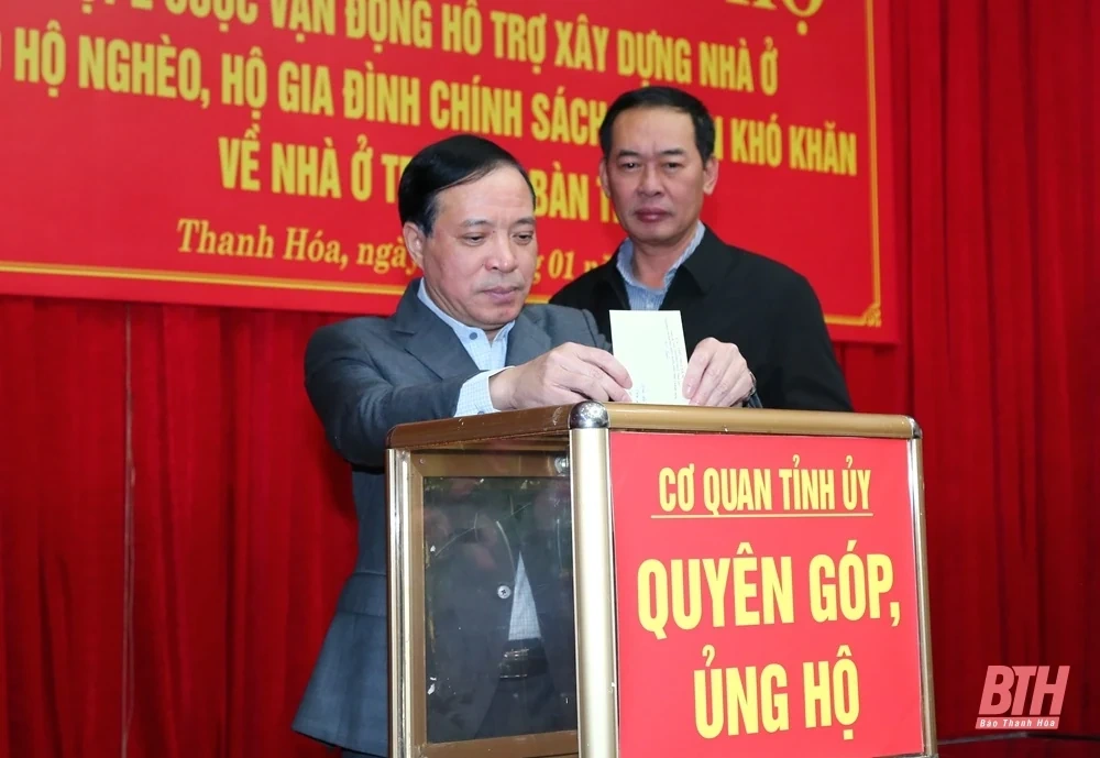 Cơ quan Tỉnh ủy Thanh Hóa quyên góp, ủng hộ đợt 2 Cuộc vận động hỗ trợ xây dựng nhà ở cho hộ nghèo, hộ gia đình chính sách, hộ còn khó khăn về nhà ở