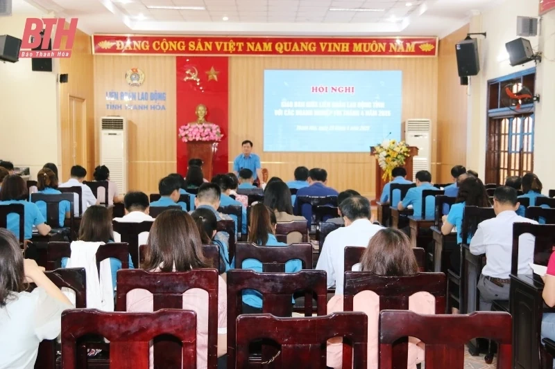 Tăng cường nắm bắt tình hình, tâm tư, nguyện vọng của đoàn viên, người lao động