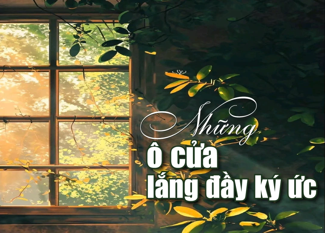 [E-Magazine]: Những ô cửa lắng đầy ký ức