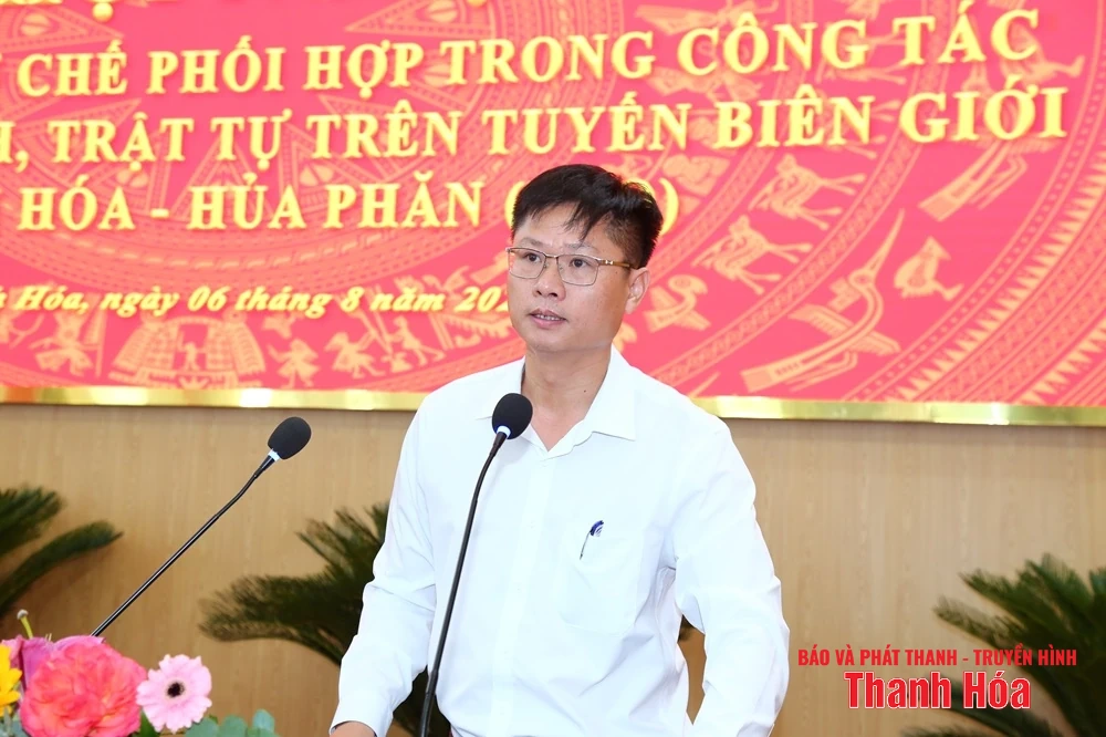 Thống nhất cơ chế phối hợp trong công tác bảo đảm an ninh, trật tự trên tuyến biên giới Thanh Hóa - Hủa Phăn (Lào)