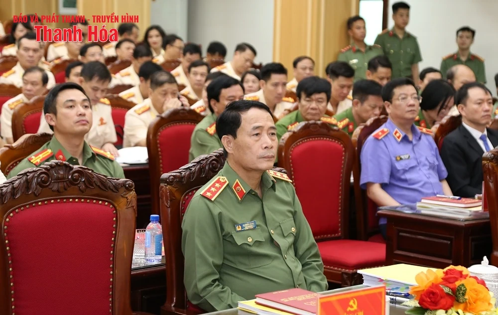 Xây dựng lực lượng Công an Thanh Hóa thực sự trong sạch, vững mạnh, chính quy, tinh nhuệ, hiện đại