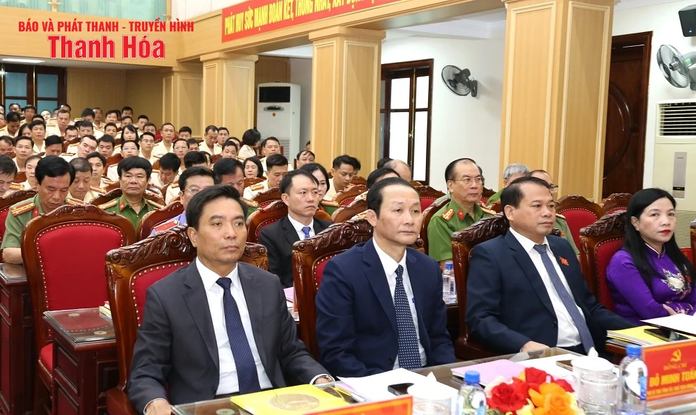 Xây dựng lực lượng Công an Thanh Hóa thực sự trong sạch, vững mạnh, chính quy, tinh nhuệ, hiện đại