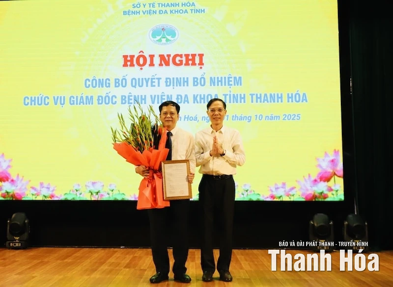 Công bố quyết định bổ nhiệm Giám đốc Bệnh viện Đa khoa tỉnh Thanh Hóa