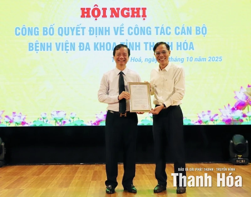 Công bố quyết định bổ nhiệm Giám đốc Bệnh viện Đa khoa tỉnh Thanh Hóa