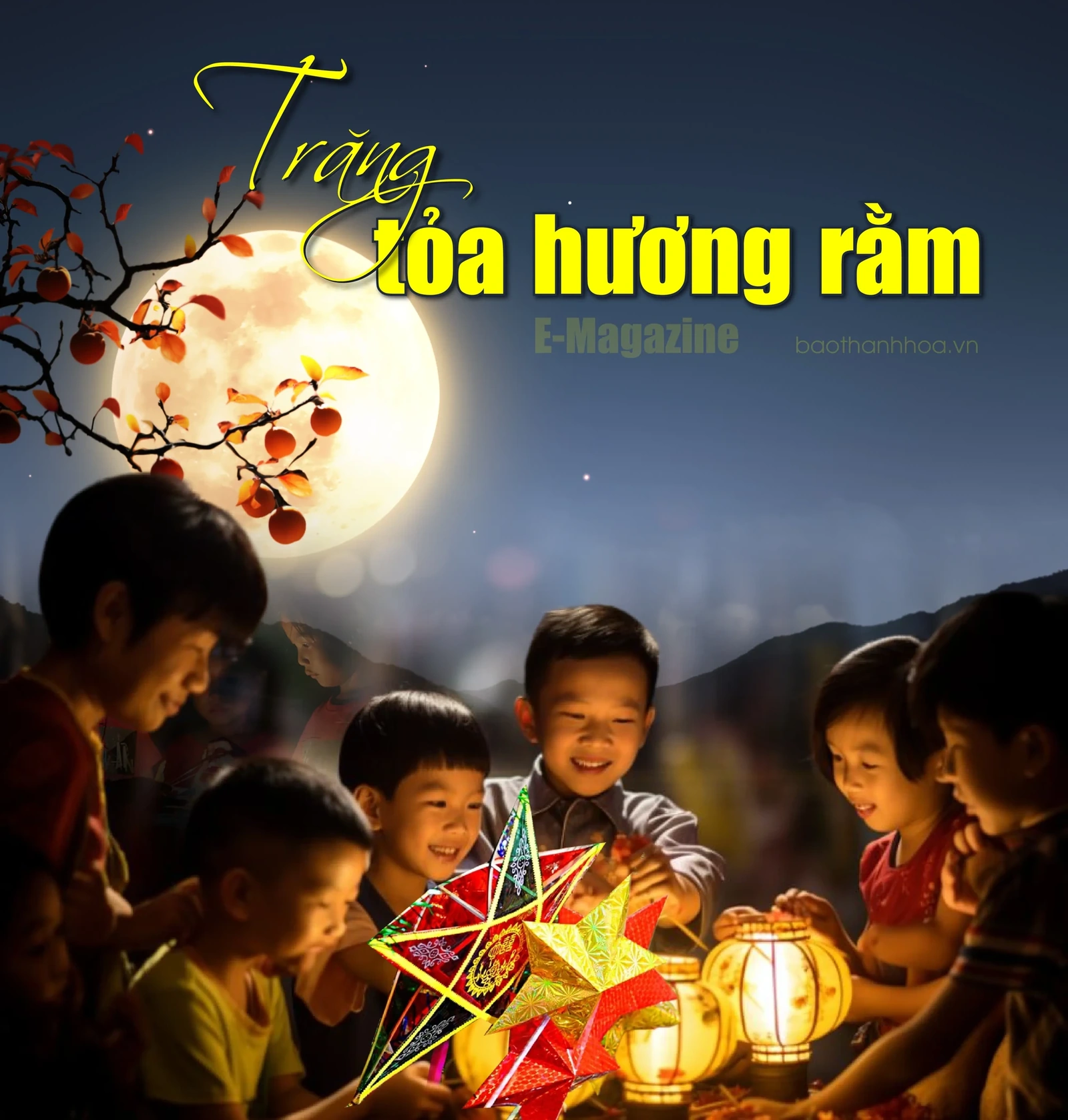 [E-Magazine]: Trăng tỏa hương rằm