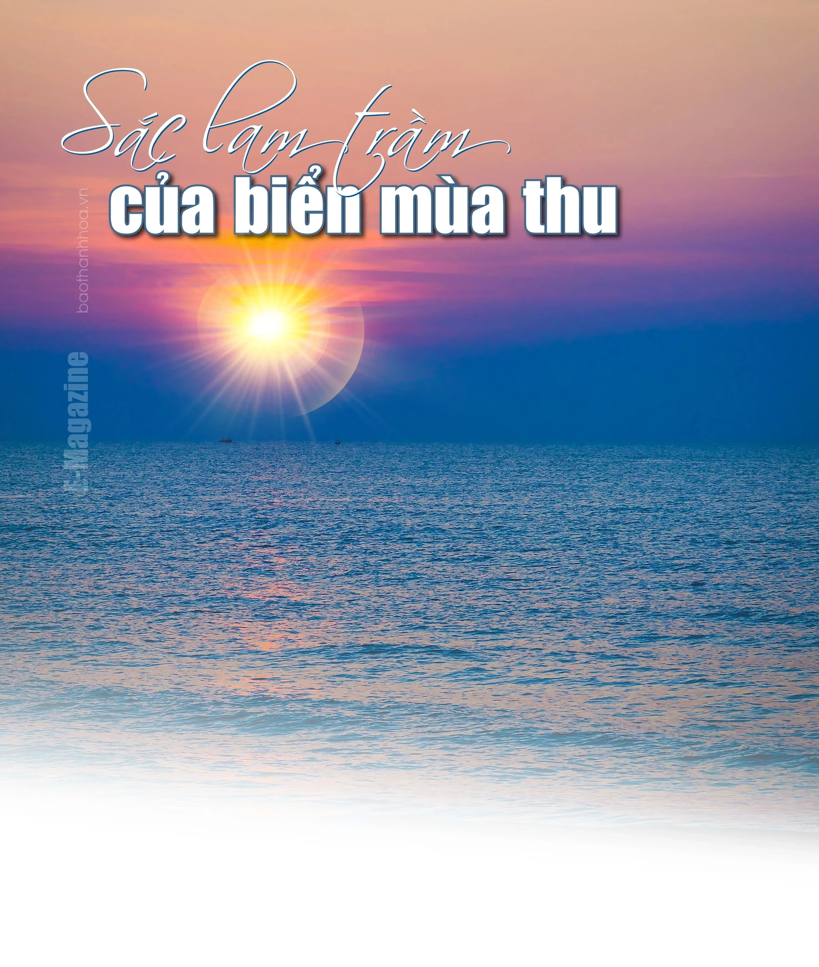 [E-Magazine]: Sắc lam trầm của biển mùa thu