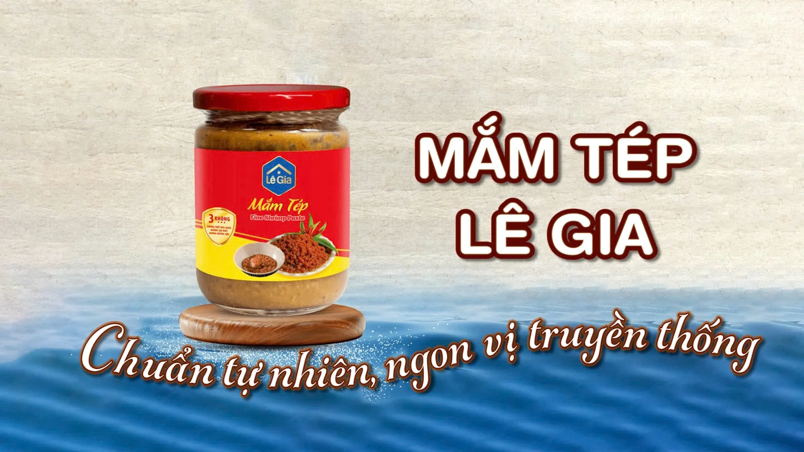 [REVIEW OCOP] Mắm Tép Lê Gia - Chuẩn tự nhiên, ngon vị truyền thống