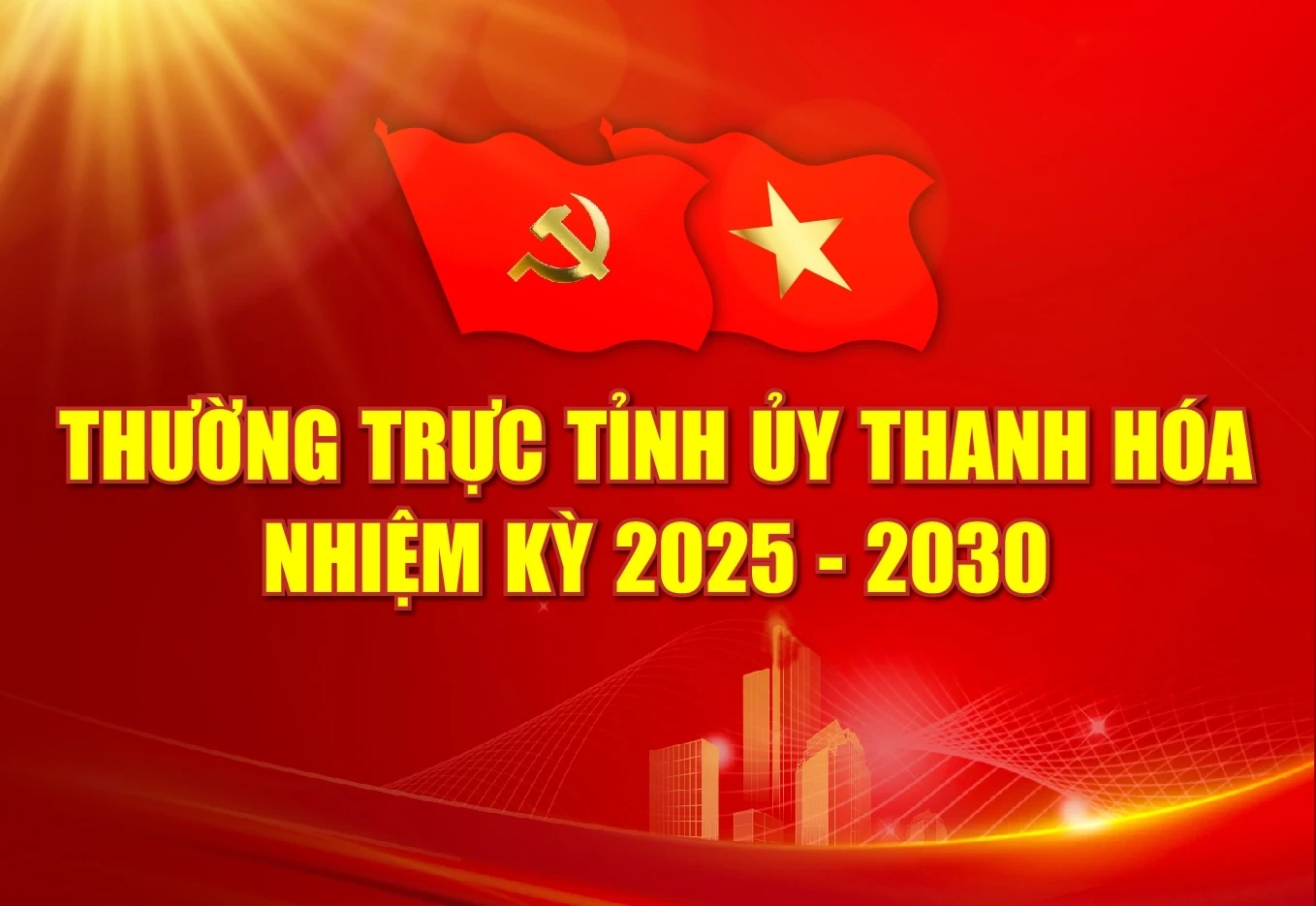 [Infographics] - Các đồng chí Thường trực Tỉnh ủy Thanh Hóa nhiệm kỳ 2025 - 2030