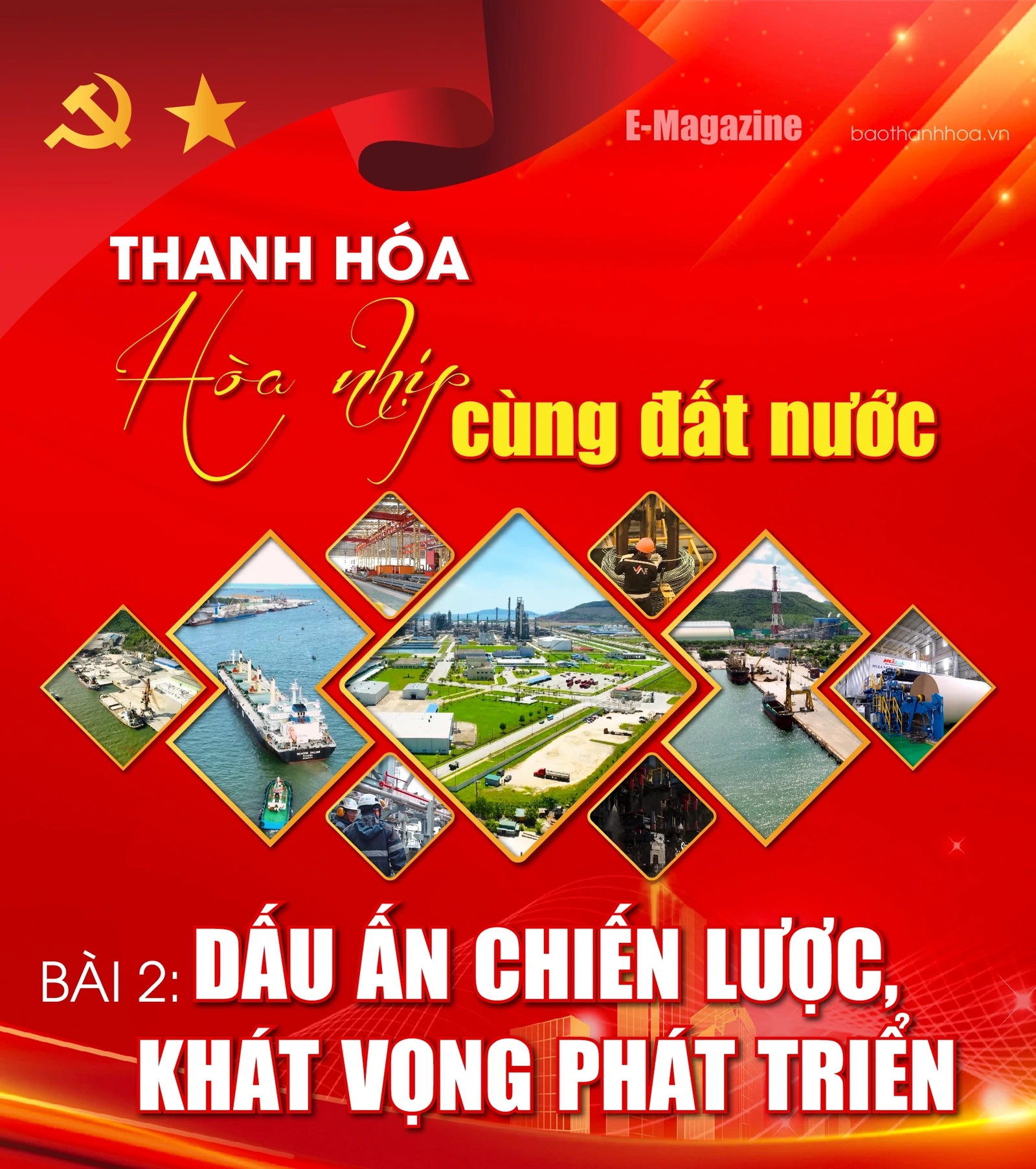 [E - Magazine] Dấu ấn chiến lược, khát vọng phát triển