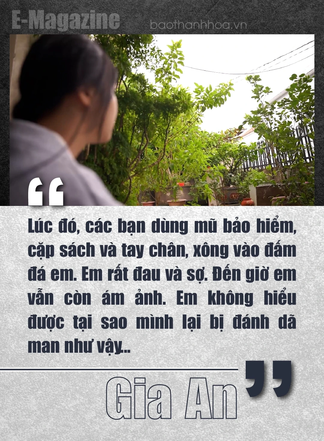 [E - Magazine] Từ bóng tối bạo lực đến ánh sáng yêu thương - Kỳ 1: Ám ảnh nỗi đau...