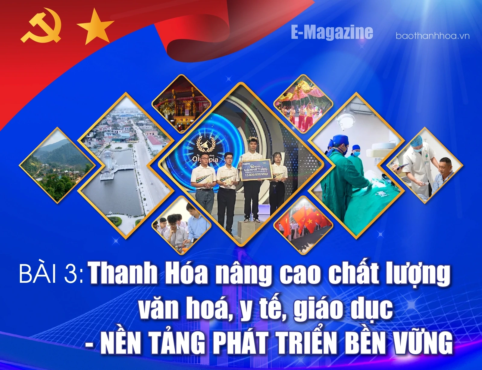 [E - Magazine] Thanh Hóa nâng cao chất lượng văn hoá, y tế, giáo dục - nền tảng phát triển bền vững