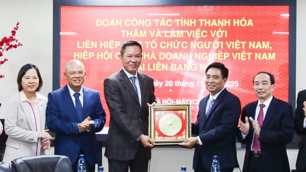 Đoàn công tác cấp cao tỉnh Thanh Hóa làm việc với Liên hiệp các tổ chức người Việt Nam và Hiệp hội các nhà doanh nghiệp Việt Nam tại Liên bang Nga