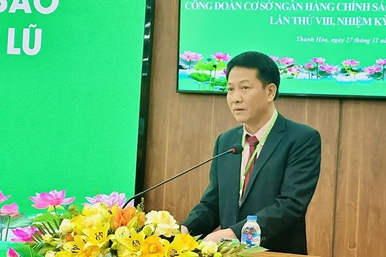 Công đoàn cơ sở Ngân hàng CSXH tỉnh Thanh Hóa hướng về cơ sở, lấy đoàn viên làm trung tâm