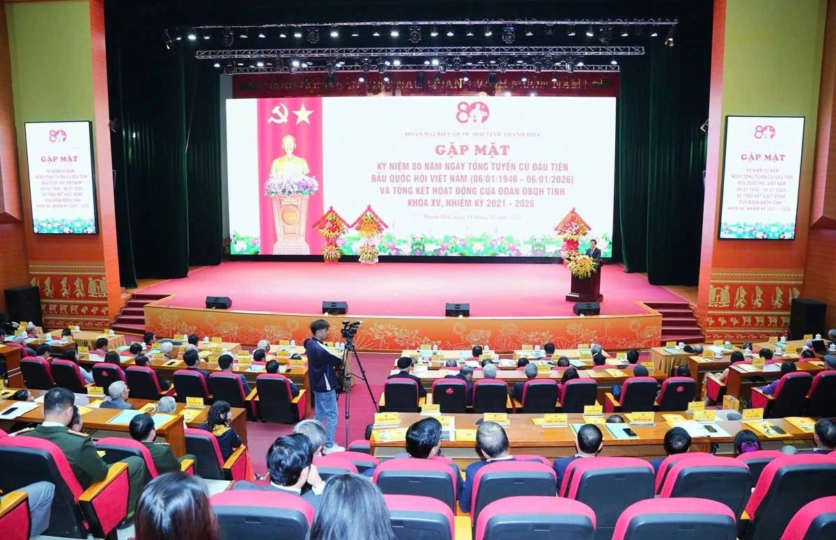 Gặp mặt kỷ niệm 80 năm ngày Tổng tuyển cử đầu tiên bầu Quốc hội Việt Nam và tổng kết hoạt động của Đoàn ĐBQH tỉnh Thanh Hóa khóa XV