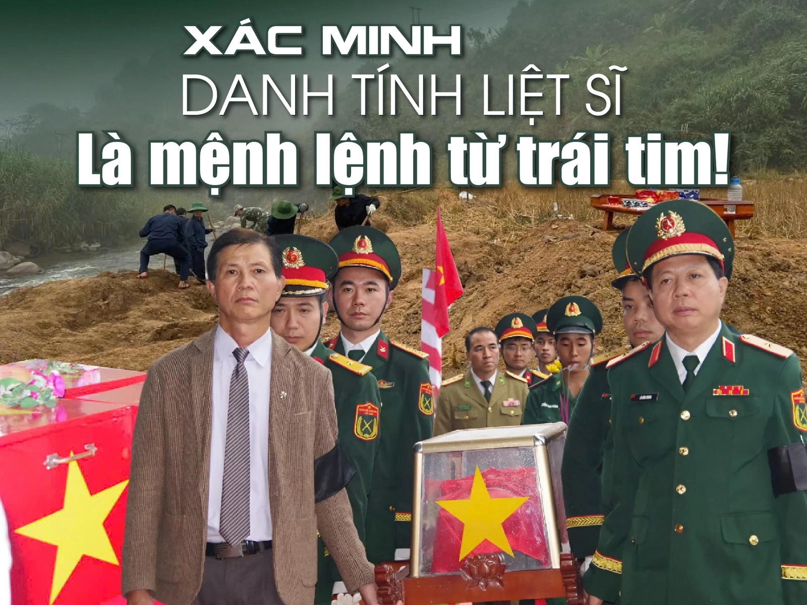 [E-Magazine] Xác minh danh tính liệt sĩ là mệnh lệnh từ trái tim!