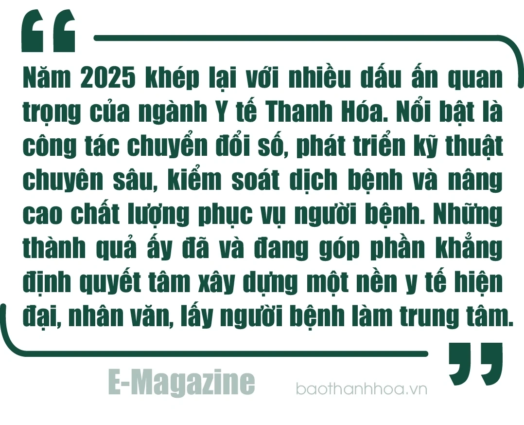 [E-Magazine]: Dấu ấn y tế Thanh Hoá 2025: Hành trình vì sức khỏe Nhân dân