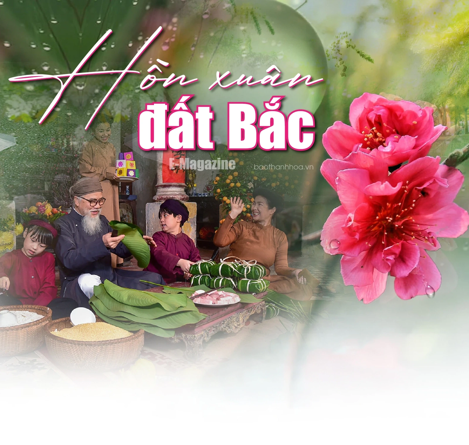 [E-Magazine]: Hồn xuân đất Bắc