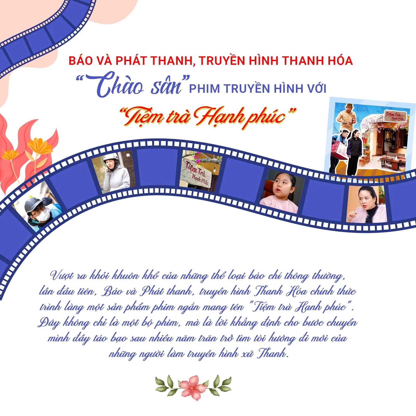 [E-Magazine]: Báo và Phát thanh, truyền hình Thanh Hóa “chào sân” phim truyền hình với “Tiệm trà Hạnh phúc”