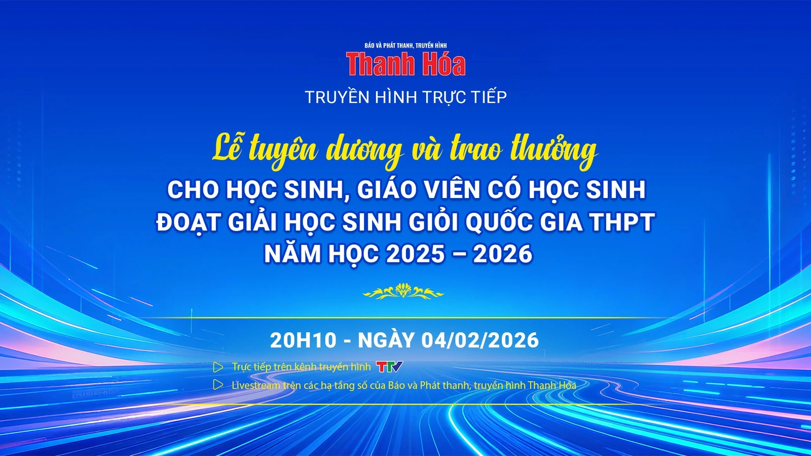 Truyền hình trực tiếp: Lễ tuyên dương và trao thưởng cho học sinh, giáo viên có học sinh đoạt giải học sinh giỏi Quốc gia THPT năm học 2025 - 2026