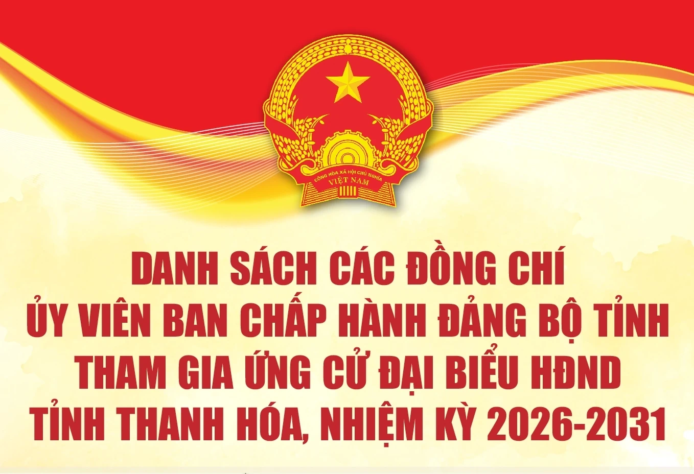 [Infographics] Danh sách các đồng chí Ủy viên Ban Chấp hành Đảng bộ tỉnh tham gia ứng cử đại biểu HĐND tỉnh Thanh Hóa, nhiệm kỳ 2026-2031