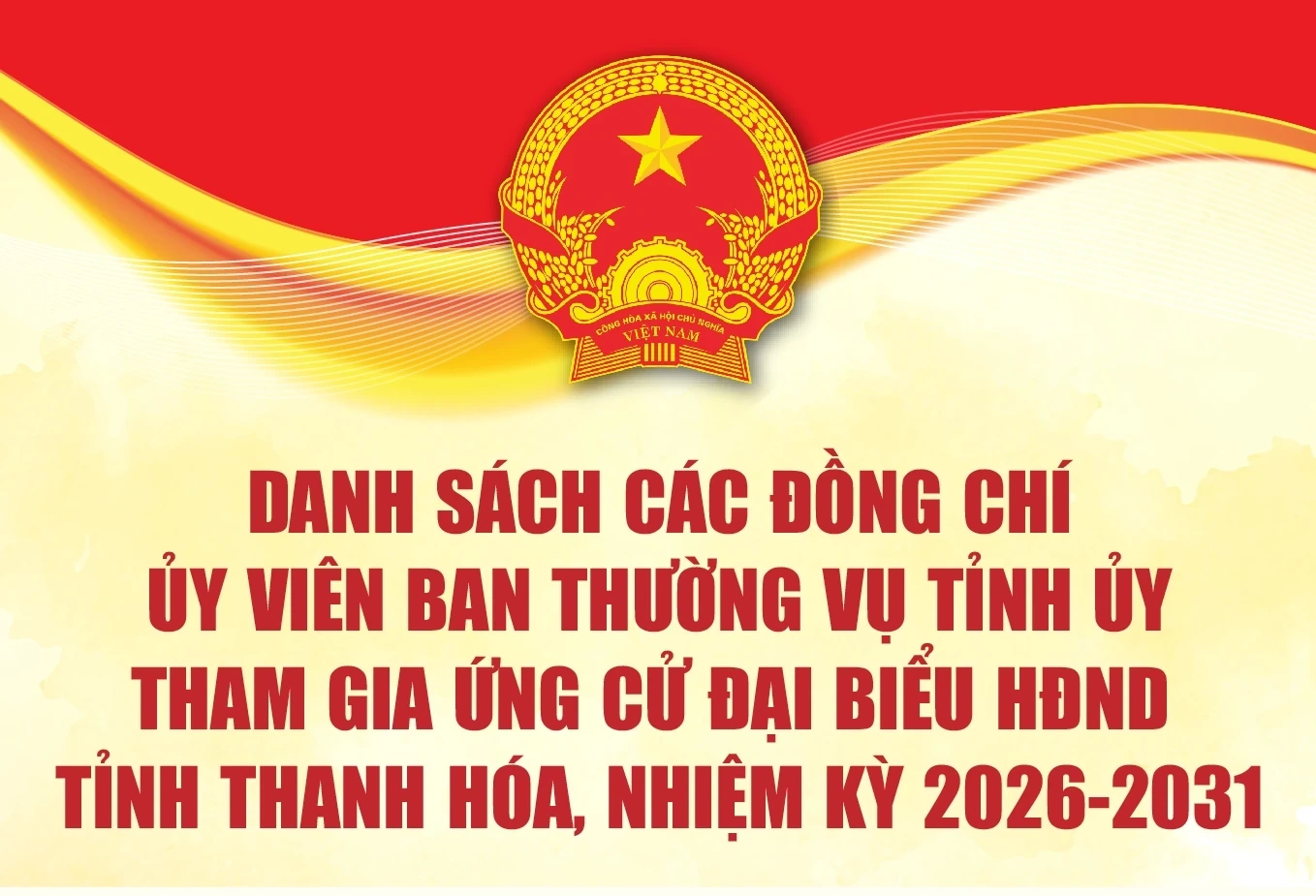 [Infographics] Danh sách các đồng chí Ủy viên Ban Thường vụ Tỉnh ủy tham gia ứng cử đại biểu HĐND tỉnh Thanh Hóa, nhiệm kỳ 2026-2031