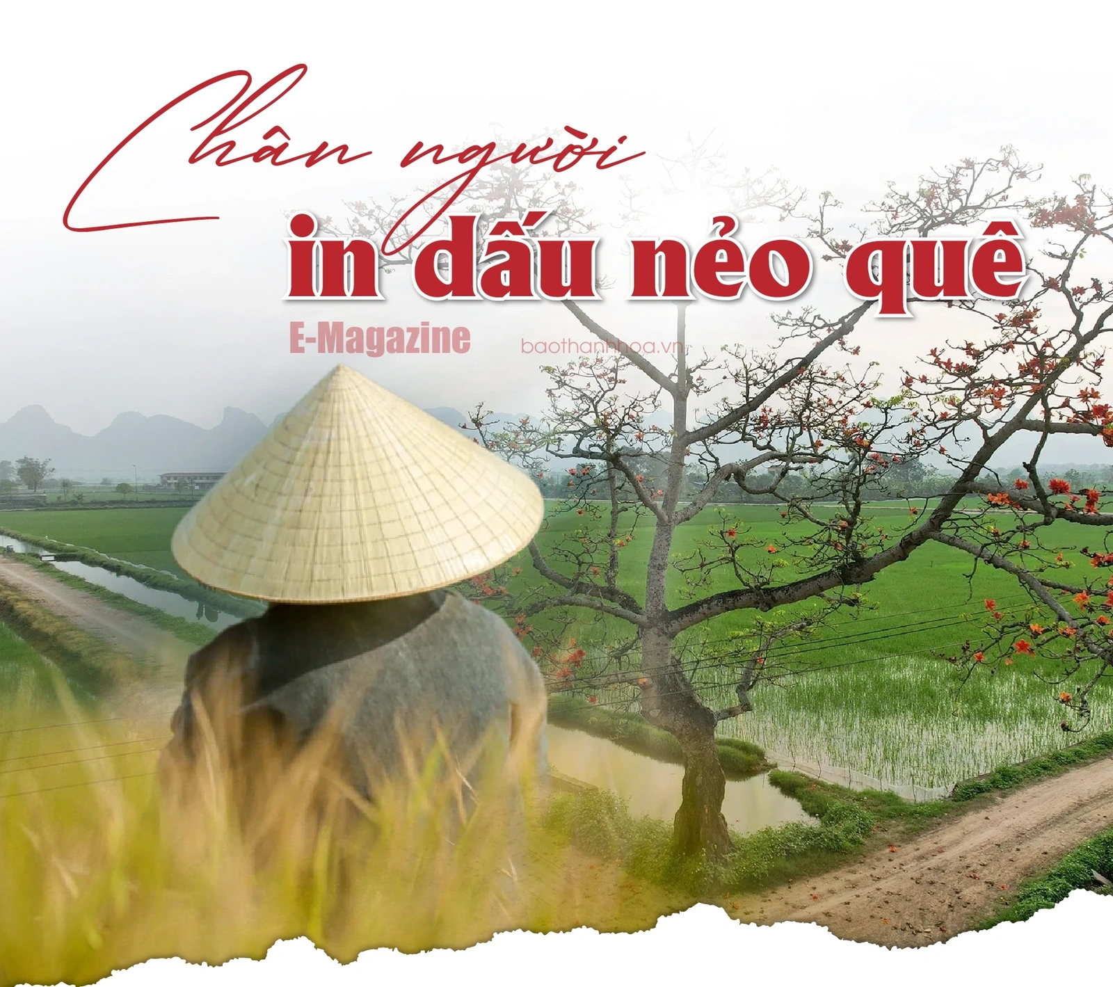 [E-Magazine]: Chân người in dấu nẻo quê