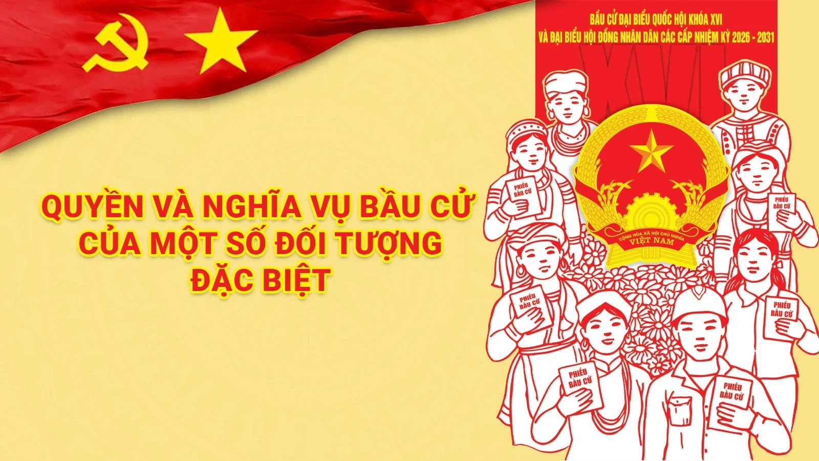 [Infographics] Quyền và nghĩa vụ bầu cử của một số đối tượng đặc biệt