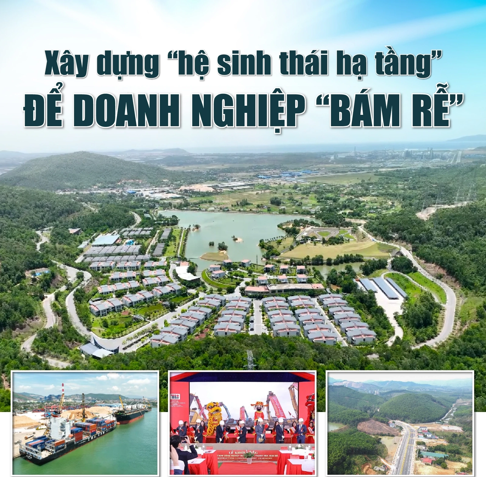 [E-Magazine]: Xây dựng “hệ sinh thái hạ tầng” để doanh nghiệp “bám rễ”