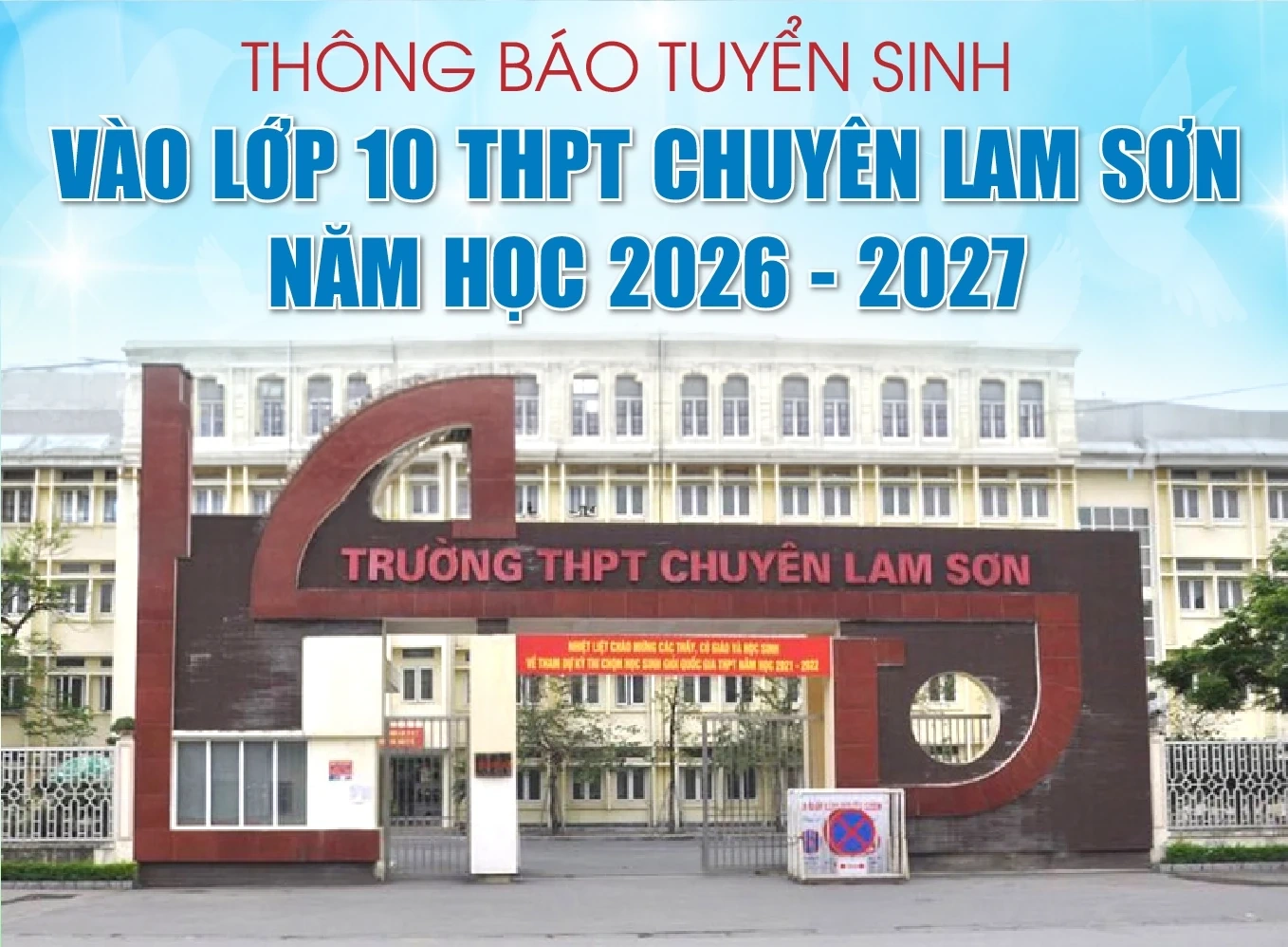 [Infographics] Thông báo tuyển sinh vào lớp 10 THPT chuyên Lam Sơn năm học 2026-2027