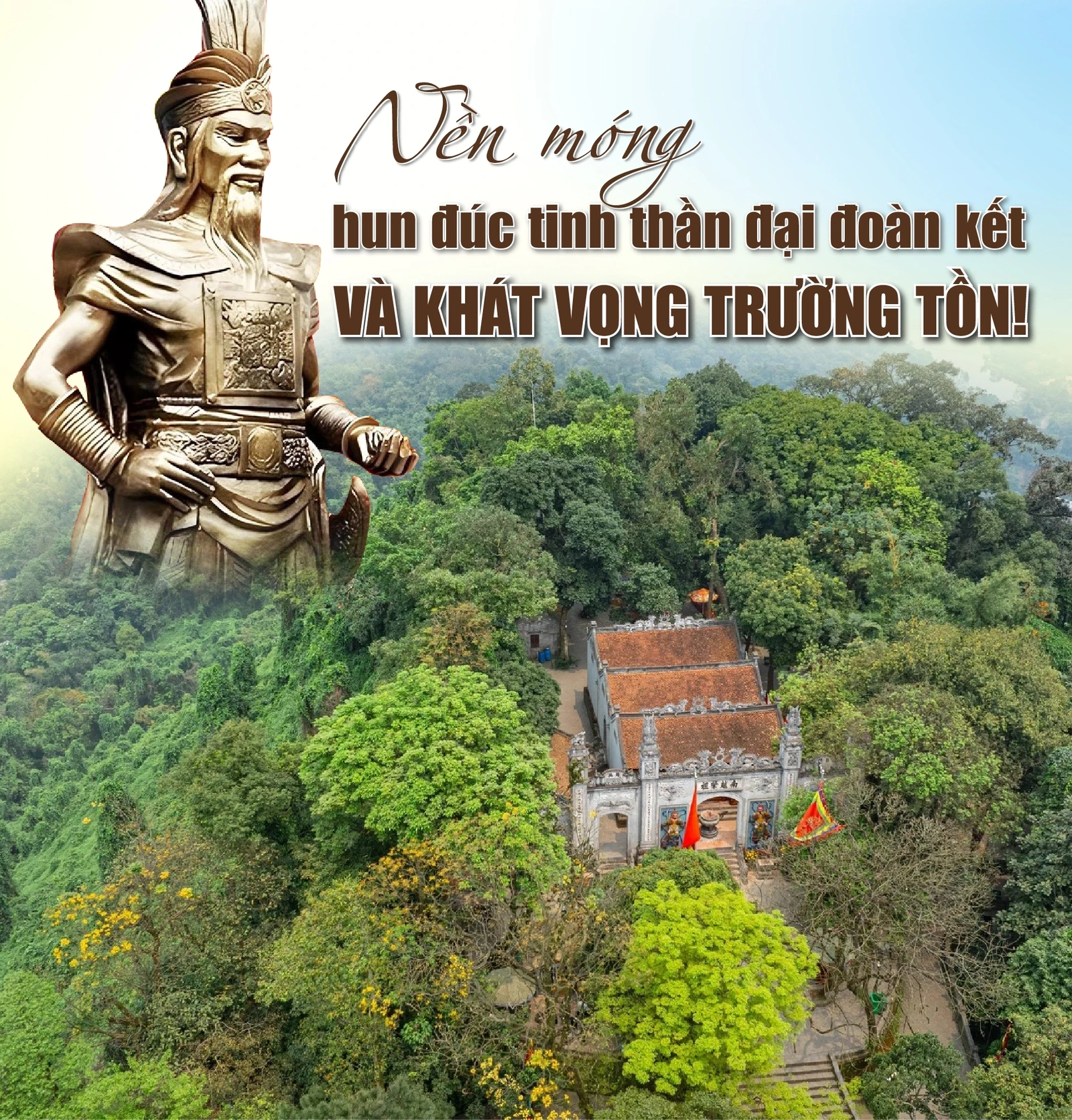 [E-Magazine]: Nền móng hun đúc tinh thần đại đoàn kết và khát vọng trường tồn!