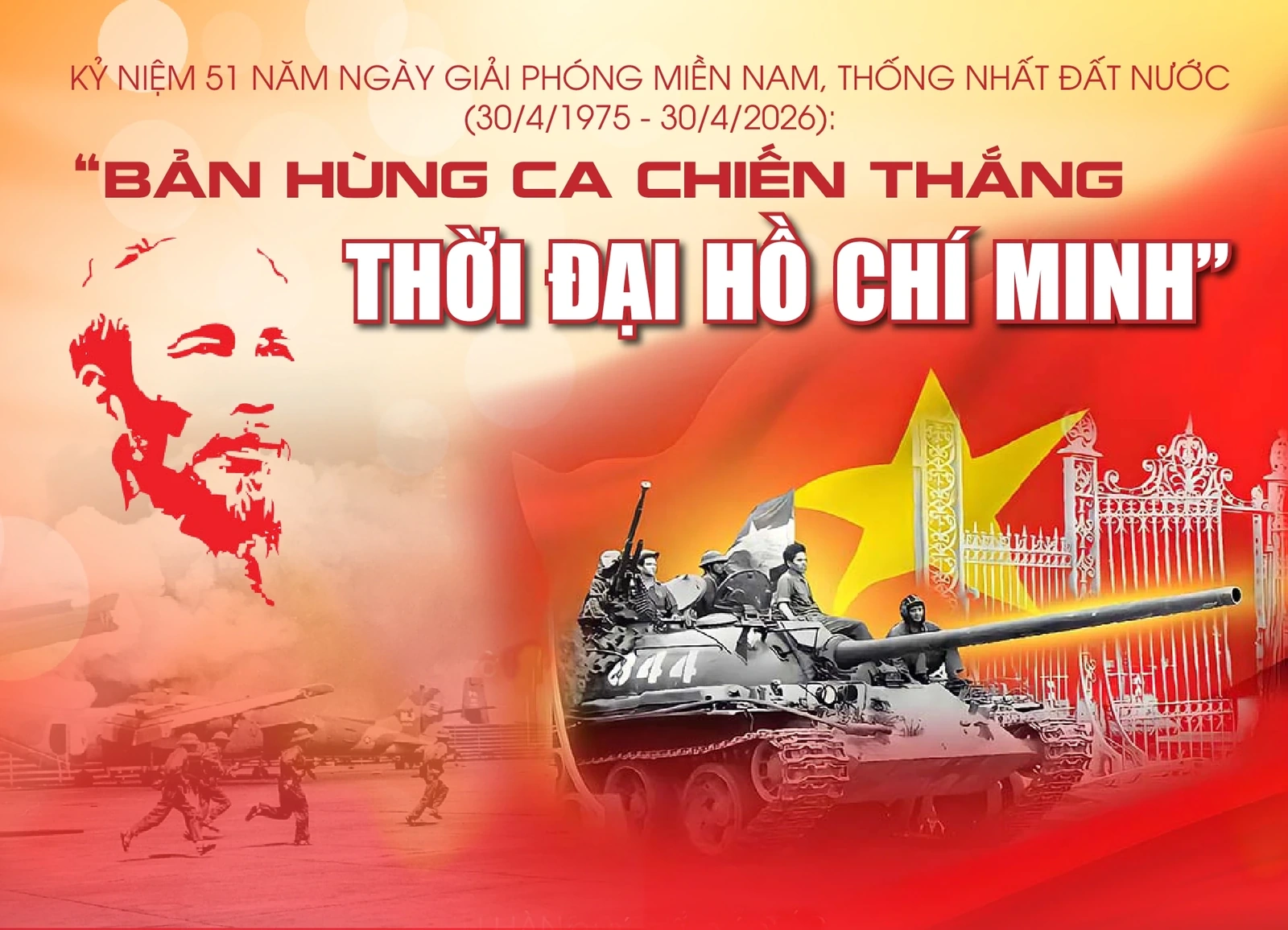 Kỷ niệm 51 năm Ngày Giải phóng miền Nam, thống nhất đất nước: Bản hùng ca chiến thắng thời đại Hồ Chí Minh”