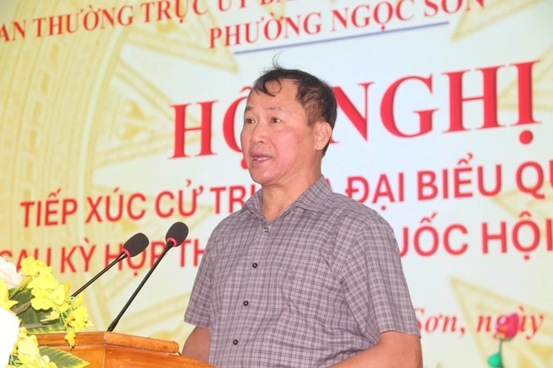 Đại biểu Quốc hội tiếp xúc cử tri phường Ngọc Sơn